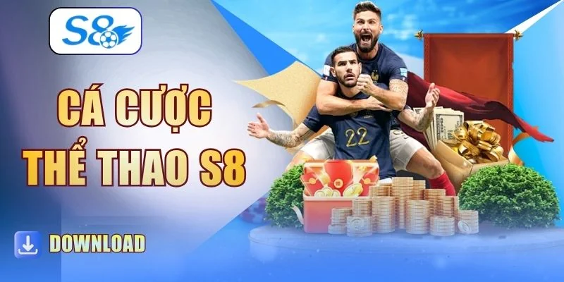 Cá Cược Thể Thao S8 - Tìm Hiểu 3 Loại Kèo, Tỷ Lệ Thưởng Cao
